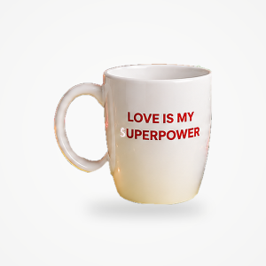 LOVE IS MY SUPERPOWER Mug